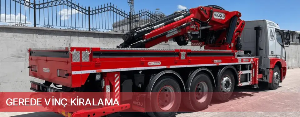Gerede İlçemi Vinç Kiralama